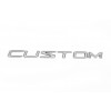Надпись Custom (180 на 13 мм) для Ford Custom 2013+